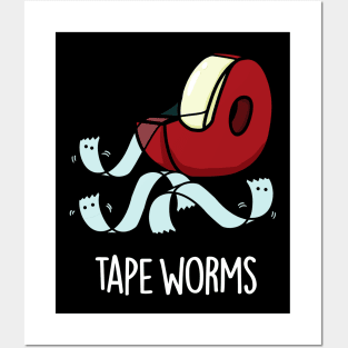 Tape Worms Funny Celophane Tape Puns Posters and Art